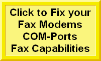 Click to Fix your Fax Modems, COM-Ports, Fax Capabilities